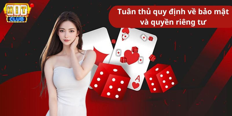 Tuân thủ quy định về bảo mật và quyền riêng tư